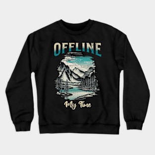 Offline, my time Vacation Adventure Crewneck Sweatshirt